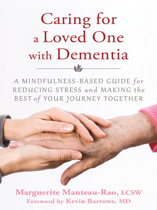 Title details for Caring for a Loved One with Dementia by Marguerite Manteau-Rao - Wait list